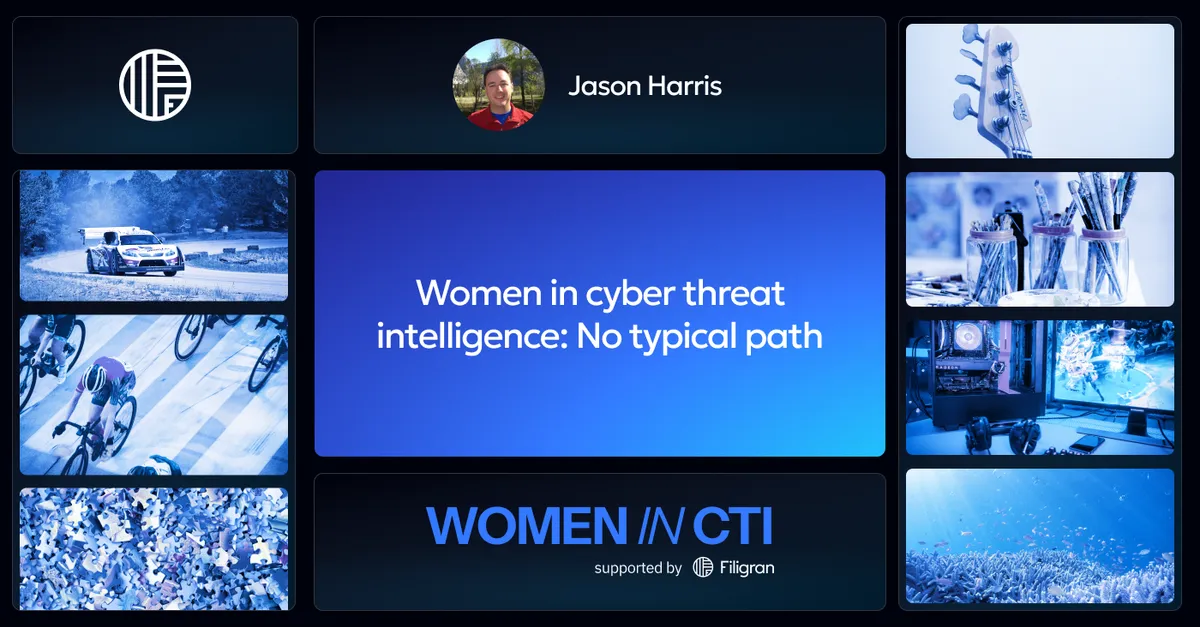 Women in cyber threat intelligence: No typical path, by Jason Harris. Women in CTI, supported by Filigran.